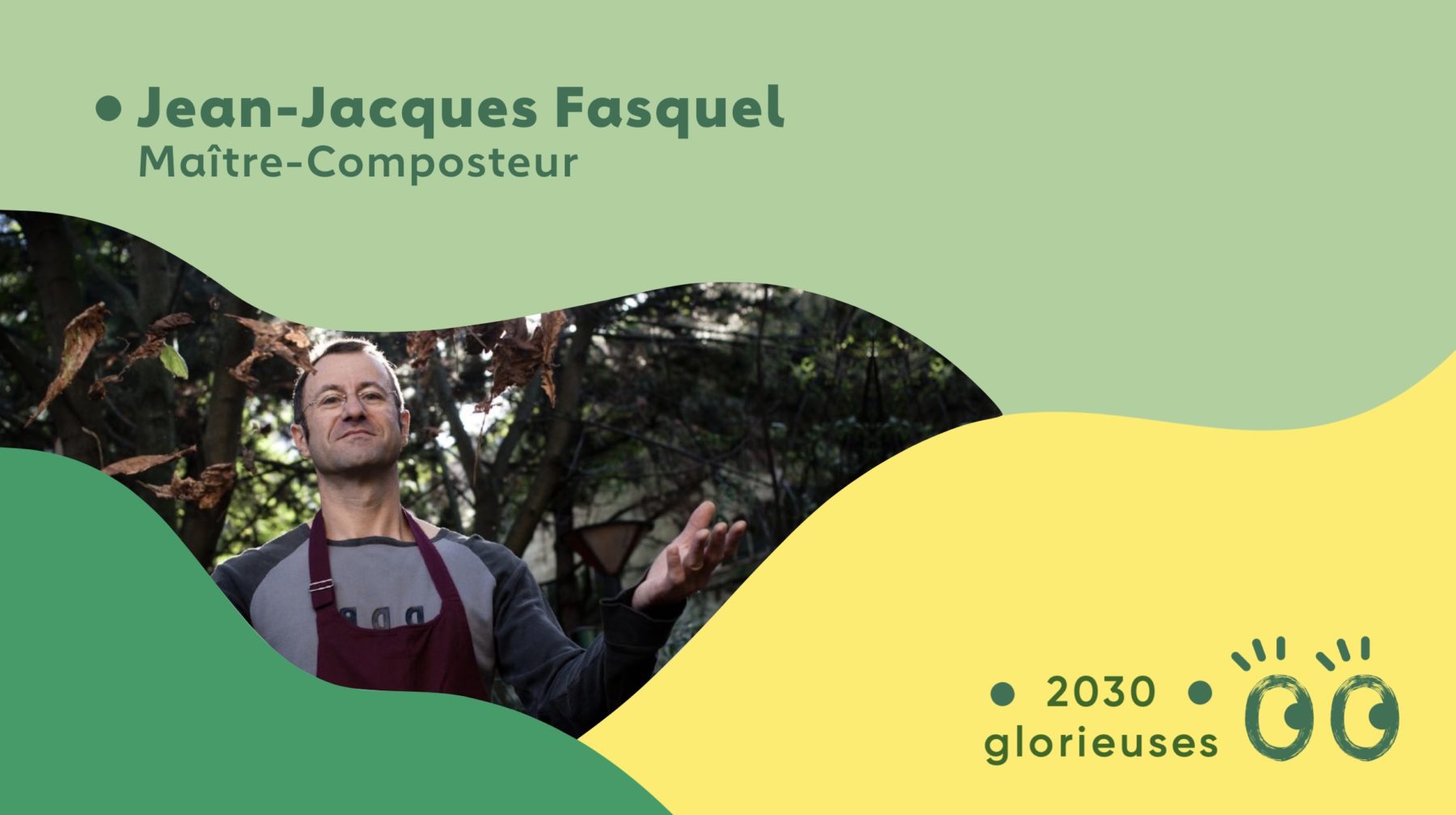 2030 Glorieuses #1 : Jean-Jacques Fasquel