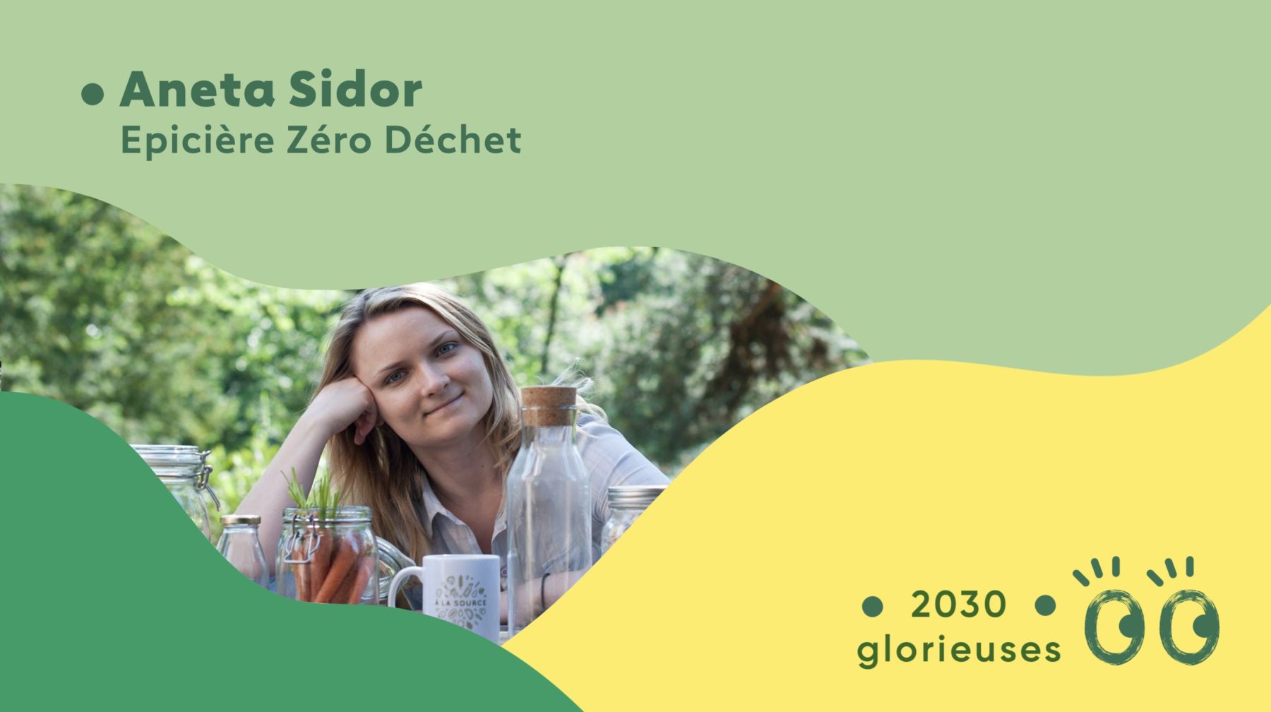 2030 Glorieuses #19 : Aneta Sidor : "Je ne vais pas donner mon argent à des grands groupes"