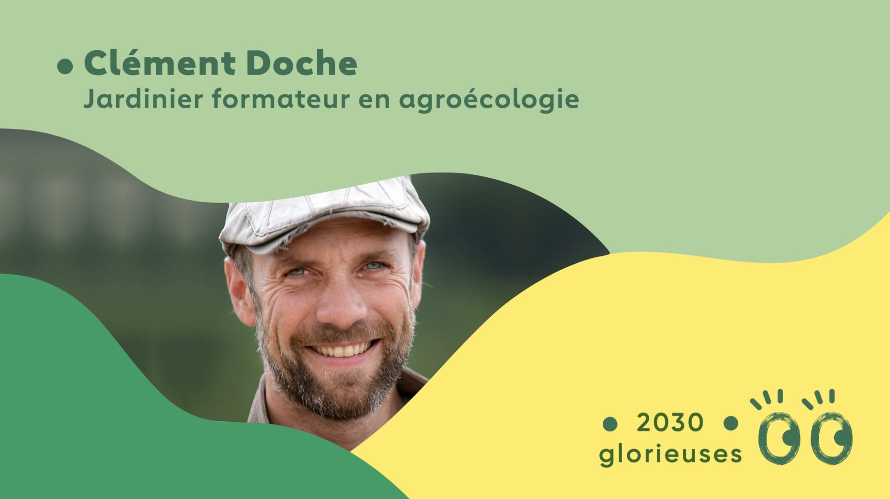 2030 Glorieuses #31 : Clément Doche : “Être paysan, c'est le métier le plus beau"
