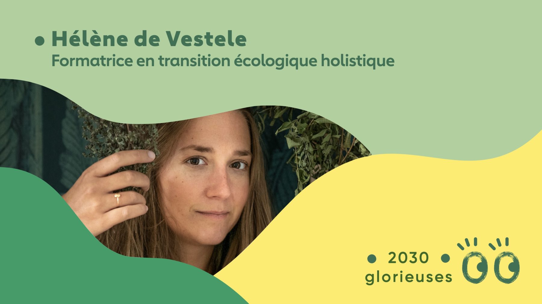 2030 Glorieuses #38 : Hélène de Vestele : “Retrouver son esprit critique et son pouvoir de décision éclairée"