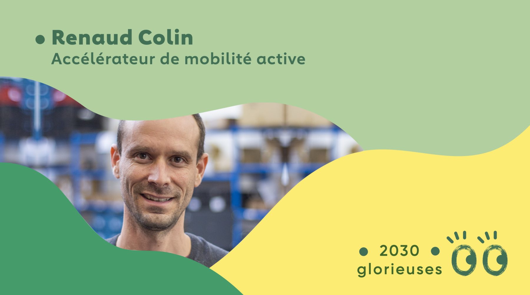 2030 Glorieuses #61 : Renaud Colin