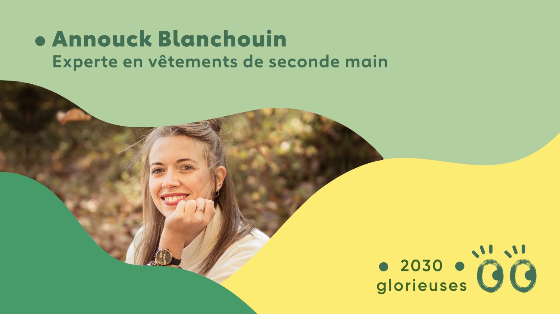 2030 Glorieuses #73 : Annouck Blanchouin : “Il faut redonner de la valeur à nos vêtements."