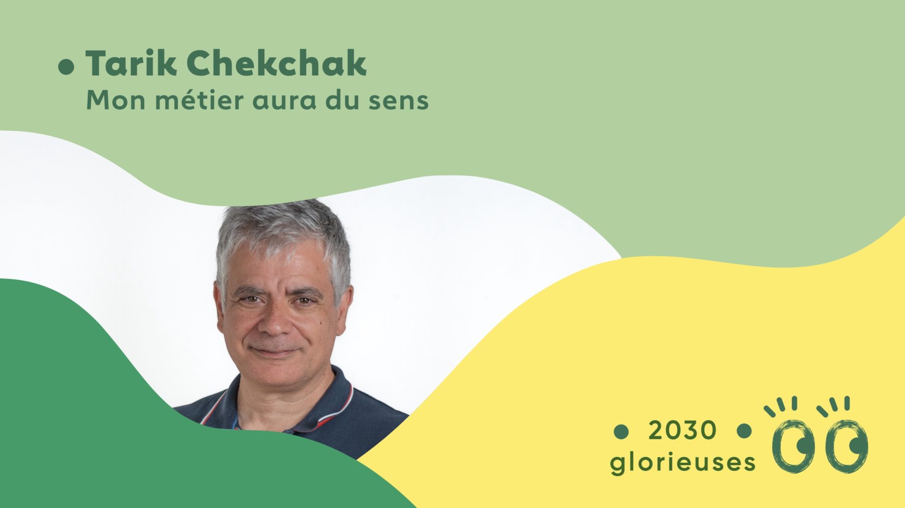 2030 Glorieuses #82 : Tarik Chekchak : “Le biomimétisme est très intéressant pour accélérer notre transition souhaitable."