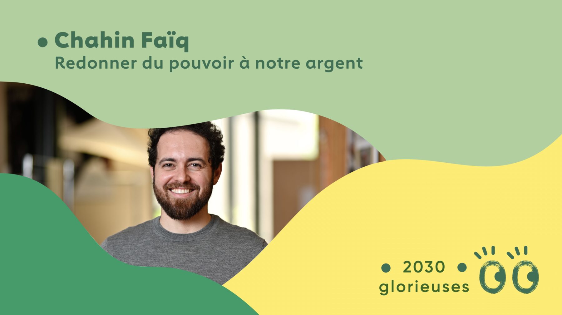 2030 Glorieuses #121 : Chahin Faïq : “ La compétition n’est pas la norme absolue ni la solution à toutes choses."