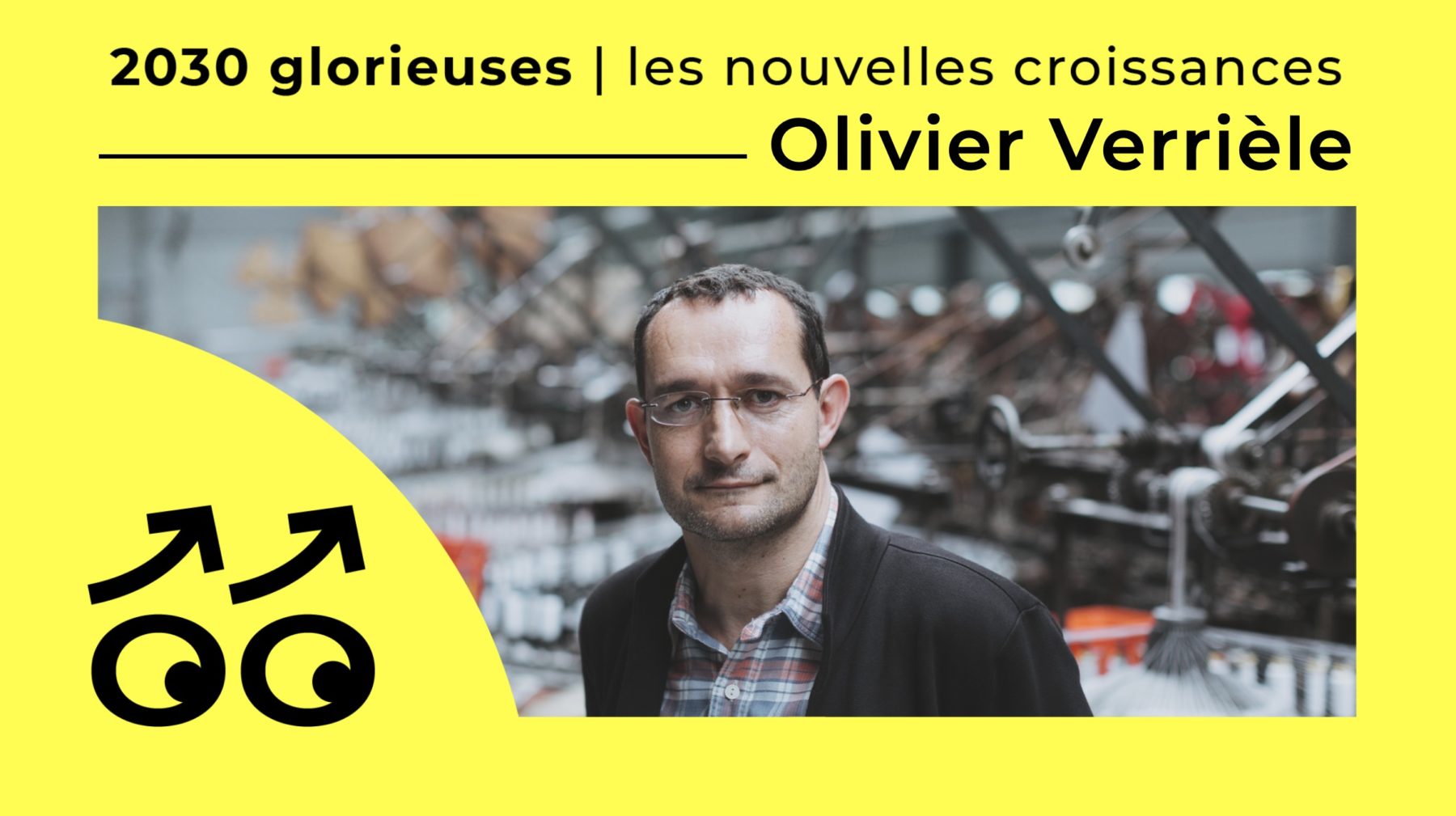 2030 Glorieuses #147 : Olivier Verrièle : “La sauvegarde d’un patrimoine matériel est un acte d’engagement pour les générations futures."
